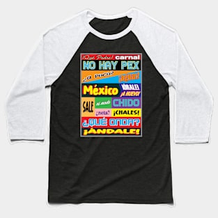 Mexican Phrases Baseball T-Shirt